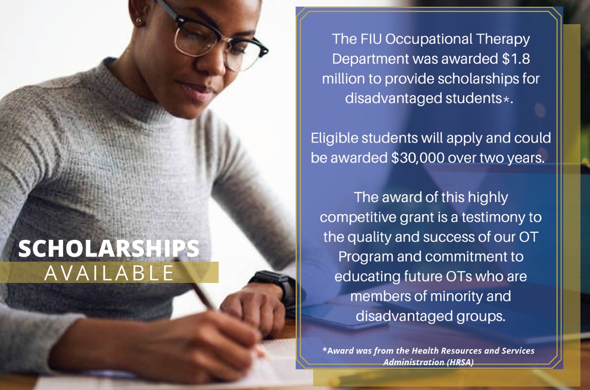 Scholarships available for the Occupational Therapy program.