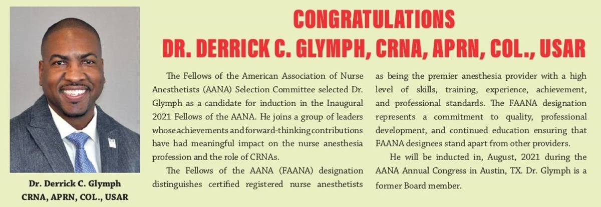 Dr. Derrick Glymph recognized as a candidate for induction in the Inaugural 2021 Fellows of the American Association of Nurse Anesthetists.